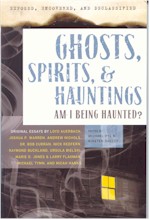 Ghosts, Spirits, & Hauntings